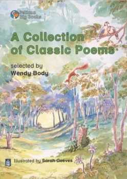 Image of A Collection of Classic Poems by Wendy Body Book