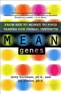 Image of mean genes from sex to money to food taming our primal instincts