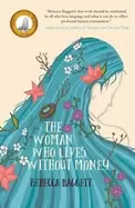 Image of woman who lives without money