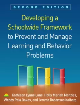 Image of Developing a Schoolwide Framework to Prevent and Manage Learning and Behavior Problems