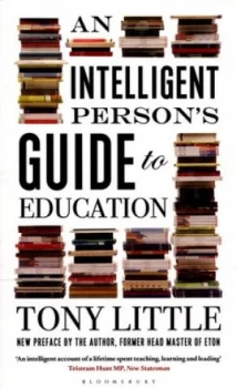 Image of An Intelligent Persons Guide to Education by Tony Little Paperback