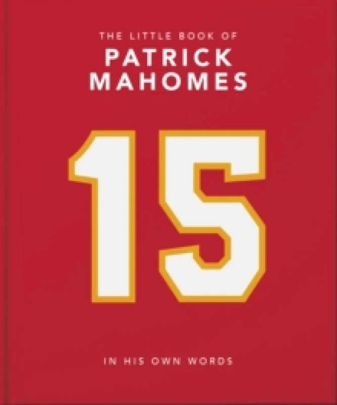 Image of The Little Book of Patrick Mahomes. Hardback. By Orange Hippo Books