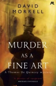 Image of Murder As a Fine Art by David Morrell Book