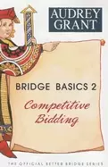 Image of bridge basics 2 competitive bidding