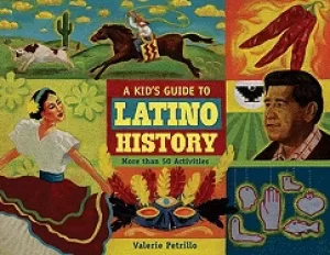Image of kids guide to latino history more than 50 activities