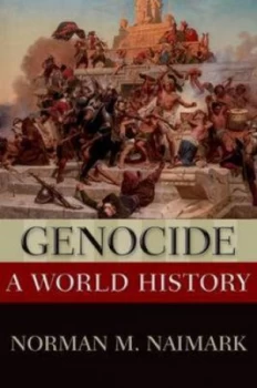 Image of Genocide by Norman M Naimark Hardback