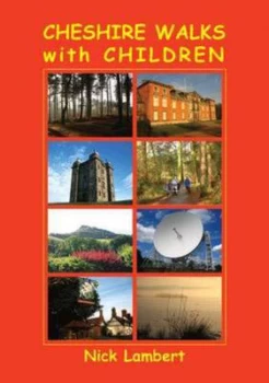 Image of Cheshire Walks with Children by Nick Lambert Paperback
