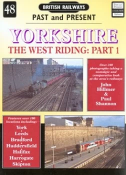 Image of British Railways Past and Present. No. 48 Yorkshire. by Paul Shannon and John Hillmer Paperback