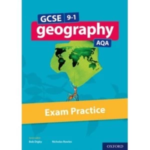 Image of GCSE 9-1 Geography AQA Exam Practice