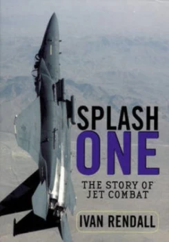 Image of Splash One by Ivan Rendall Hardback
