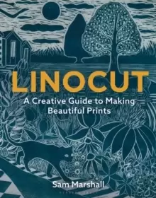Image of Linocut : A Creative Guide to Making Beautiful Prints