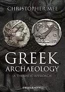 Image of greek archaeology a thematic approach