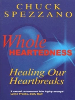 Image of Wholeheartedness by Chuck Spezzano Paperback