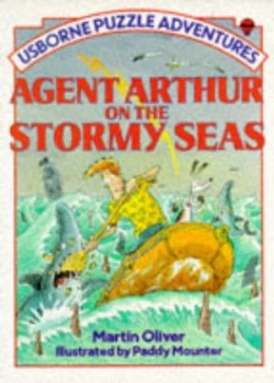 Image of Agent Arthur on the Stormy Seas by M Oliver Book