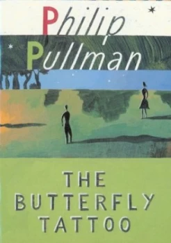 Image of The Butterfly Tattoo by Philip Pullman Paperback