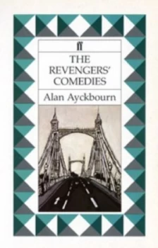 Image of The Revengers Comedies by Alan Ayckbourn Paperback