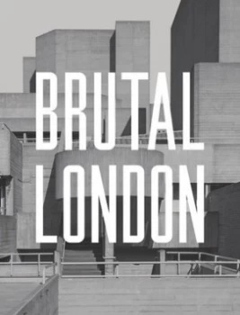 Image of Brutal London by Simon Phipps