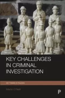 Image of Key Challenges in Criminal Investigation