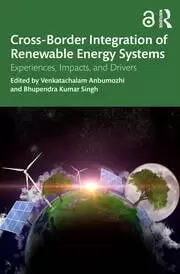 Image of Cross-Border Integration of Renewable Energy Systems Experiences Impacts and Drivers