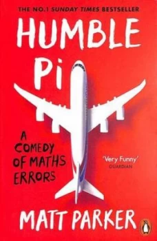 Image of Humble Pi: A Comedy of Maths Errors by Matt Parker Paperback