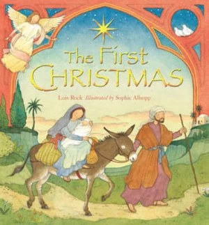 Image of The First Christmas by Lois Rock Hardback