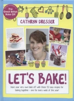 Image of Lets Bake by Cathryn Dresser Hardback