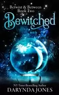 Image of bewitched betwixt and between book two