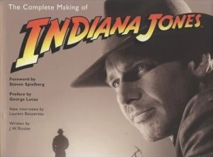 Image of The Complete Making of Indiana Jones by J W Rinzler Hardback