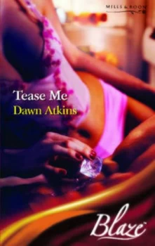 Image of Tease Me by Dawn Atkins Book