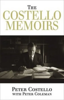 Image of The Costello Memoirs by Peter Costello Hardback