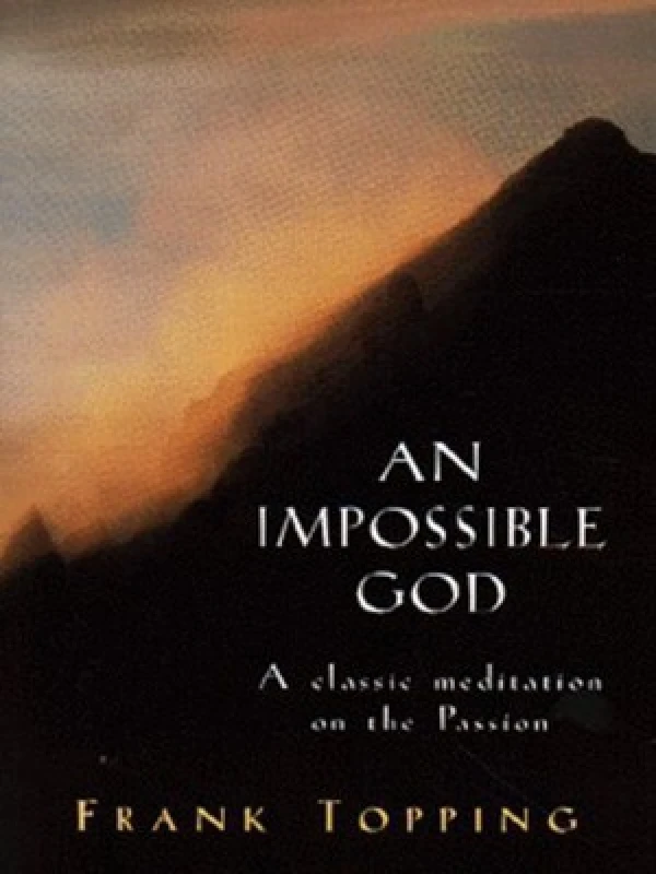 Image of An Impossible God by Frank Topping Paperback