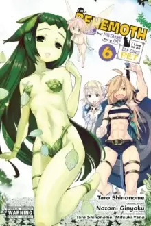 Image of I'm a Behemoth, an S-Ranked Monster, but Mistaken for a Cat, I Live as an Elf Girl's Pet, Vol. 6