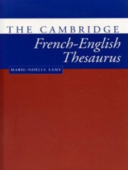 Image of The Cambridge French-English Thesaurus by Marie-Noklle Lamy Paperback