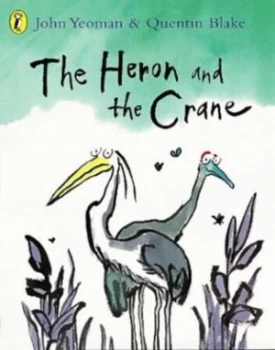 Image of The Heron and the Crane by John Yeoman Paperback