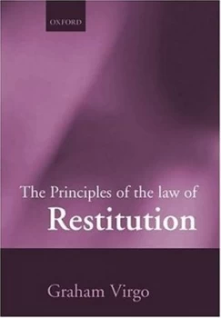 Image of The Principles of the Law of Restitution by Graham Virgo Paperback