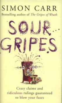 Image of Sour Gripes by Simon Carr Hardback