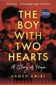 Image of The Boy with Two Hearts : A Story of Hope