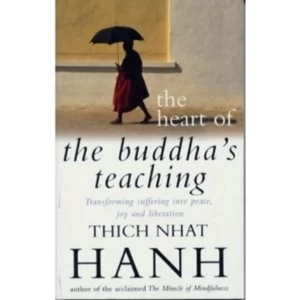 Image of Heart of Buddha's Teaching,The by Thich Nhat Hanh (Paperback, 1999)