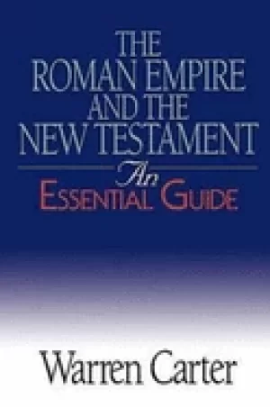 Image of roman empire and the new testament an essential guide