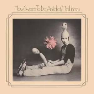 Image of How Sweet to Be an Idiot CD Album