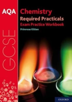 Image of AQA GCSE chemistry required practicals exam practice workbook by Primrose Kitten