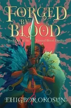 Image of Forged by blood - Ehigbor Okosun - Hardback - Used