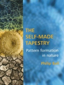 Image of The Self-Made Tapestry by Philip Ball Hardback