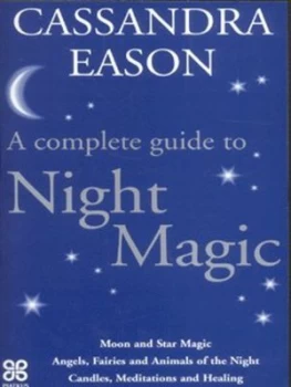 Image of A Complete Guide to Night Magic by Cassandra Eason Paperback