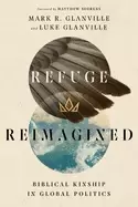 Image of refuge reimagined biblical kinship in global politics