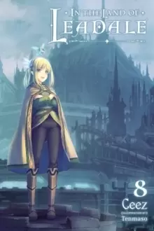 Image of In the Land of Leadale, Vol. 8 (light novel)
