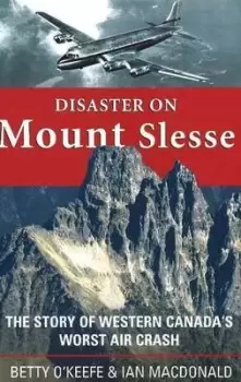 Image of Disaster on Mount Slesse by Betty OKeefe