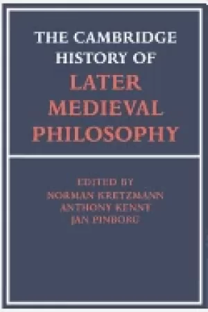 Image of cambridge history of later medieval philosophy from the rediscovery of aris