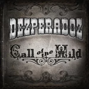 Image of Call of the Wild by Desperadoz CD Album