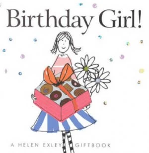Image of Birthday Girl by Stuart Macfarlane and Linda Macfarlane and Helen Exley and Roger Greenhough and Caroline Gardner Book